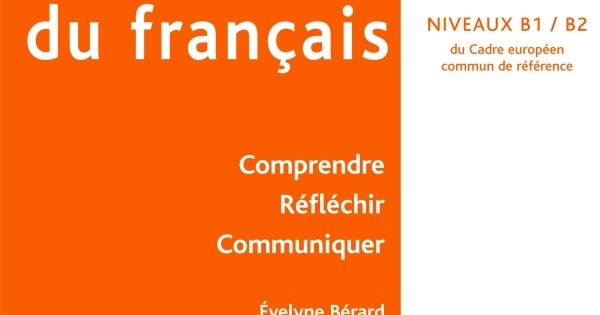 Grammaire Du Français Niveau B1/ B2 – Livre + CD – Didier FLE