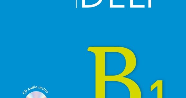 Reussir le Delf B1 – Livre + CD – Didier FLE