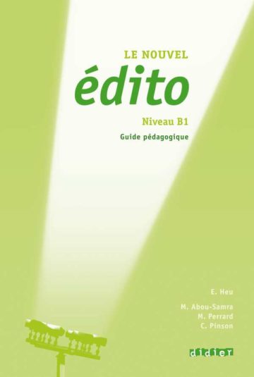 Le Nouvel Edito B1 – Guide Pédagogique – Version Numérique Pdf – Didier FLE