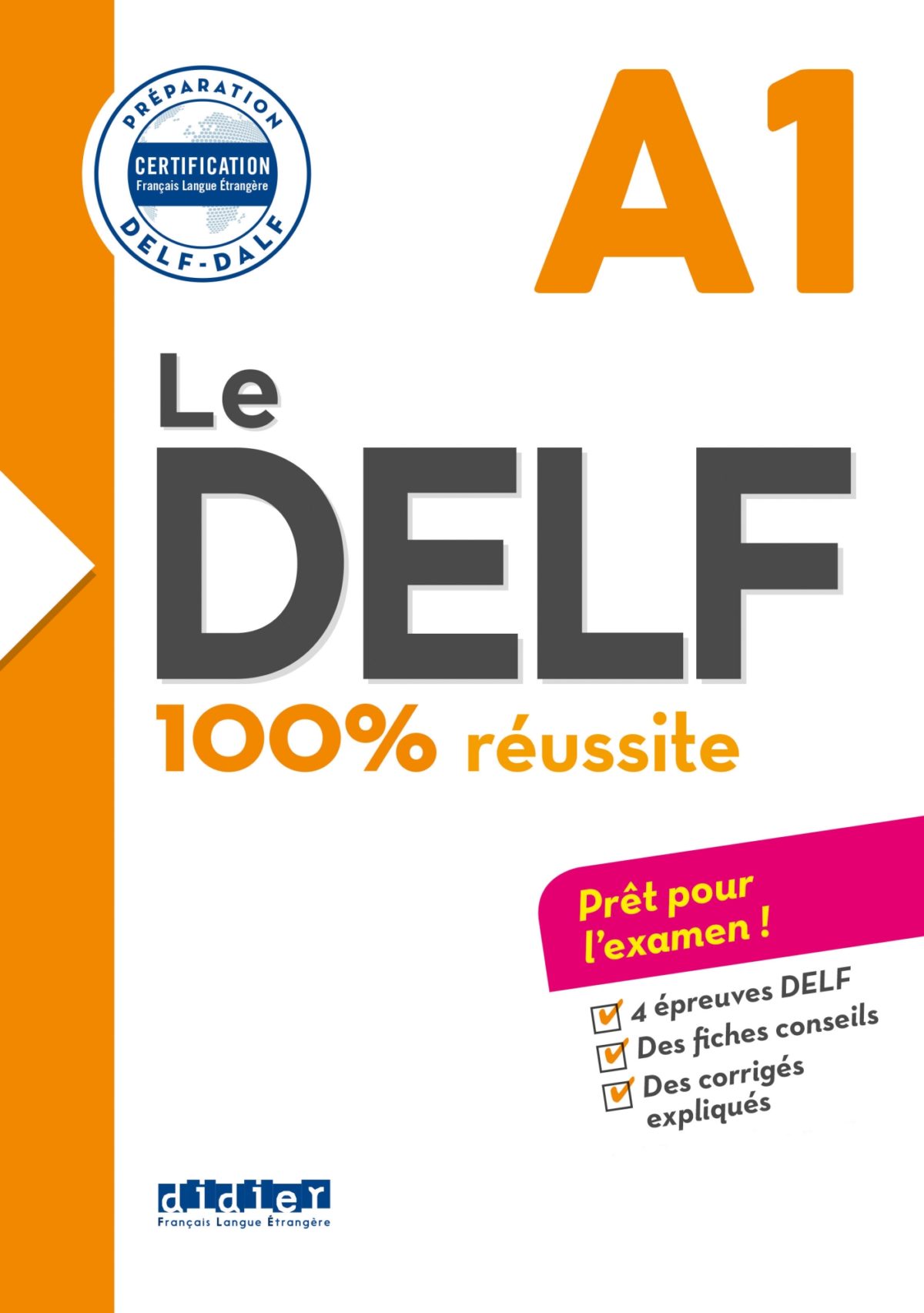 Le DELF – 100% réussite – A1 – Livre – Version numérique epub – Didier FLE