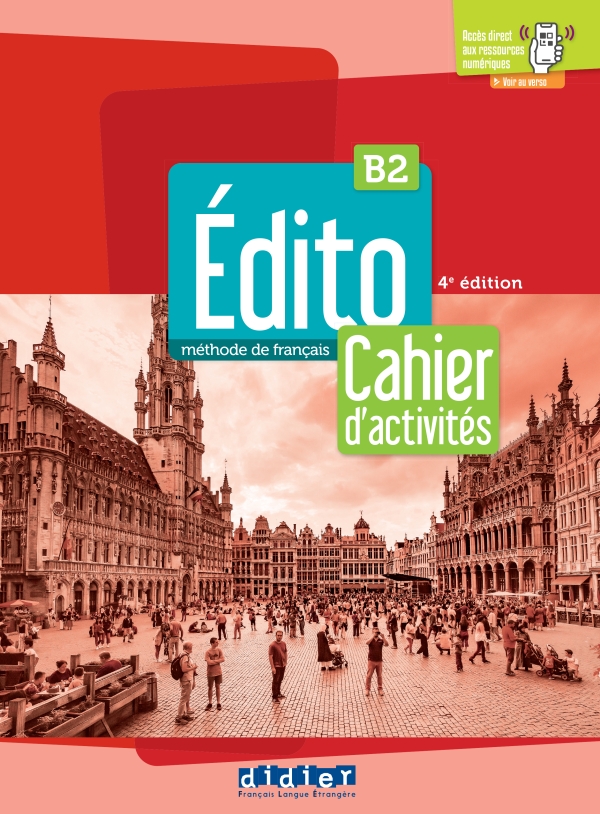 Edito B2 – Edition 2022 – Cahier + didierfle.app