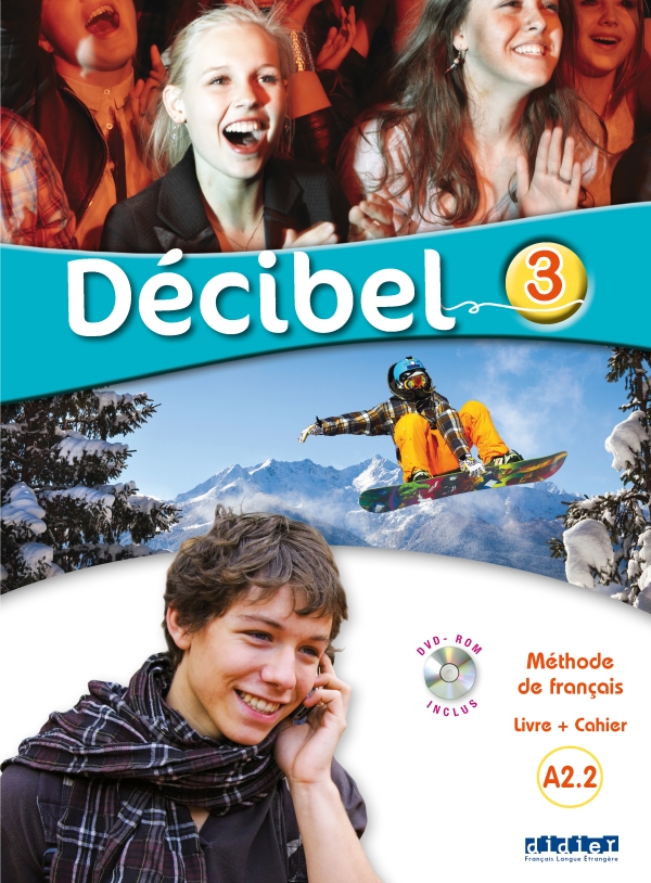 Decibel 3 (2019) – Tout en 1 – Livre + Cahier + DVDrom