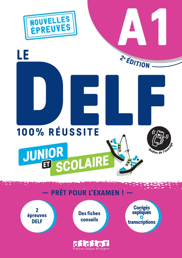 DELF A1 100% réussite scolaire et junior – édition 2022 – Livre + didierfle.app