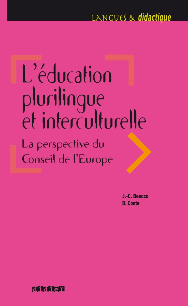 L’éducation plurilingue et interculturelle. La perspective du Conseil de l’Europe – Livre