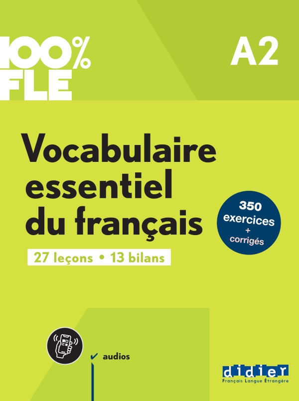 100% FLE – Vocabulaire essentiel du français A2 – livre + didierfle.app