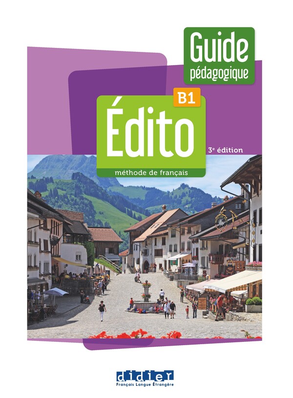 Edito B1 – 3ème édition – Guide pédagogique téléchargeable PDF