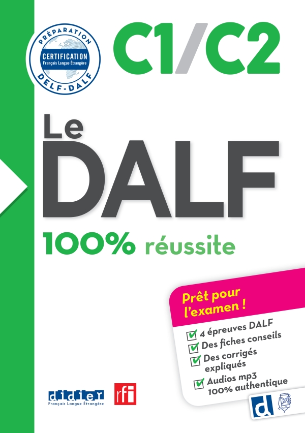 Le DALF C1/C2 100% réussite – édition 2017 – Livre + didierfle.app