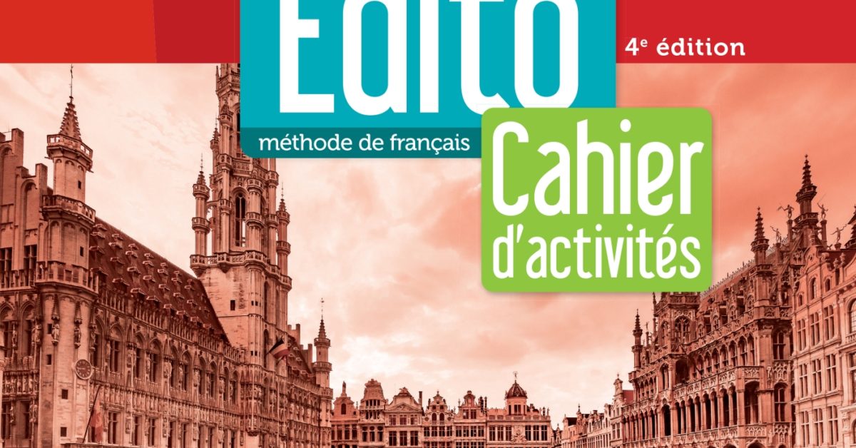 Édito B2 – édition 2022-2024 – Cahier + Didierfle.app – Didier FLE