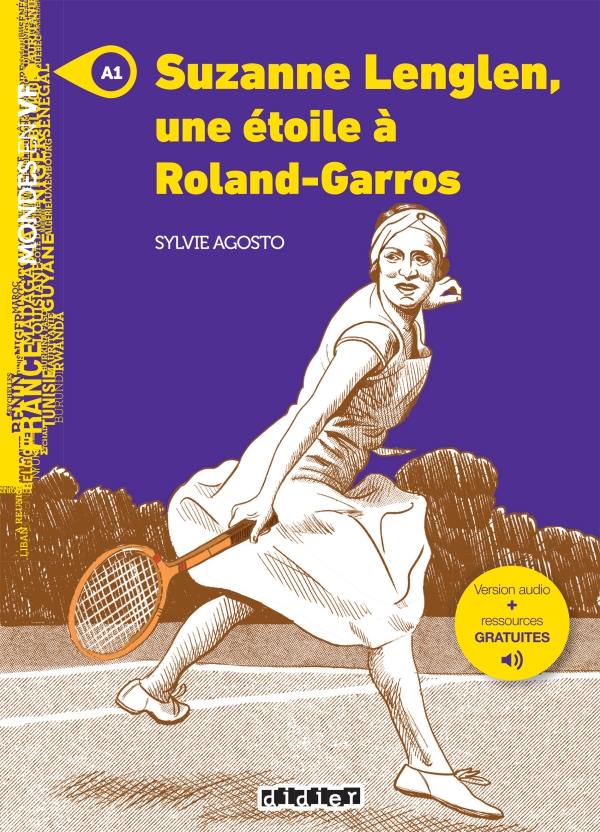 Mondes en VF – Suzanne Lenglen, une étoile à Roland Garros – Niv. A1 – Livre + MP3
