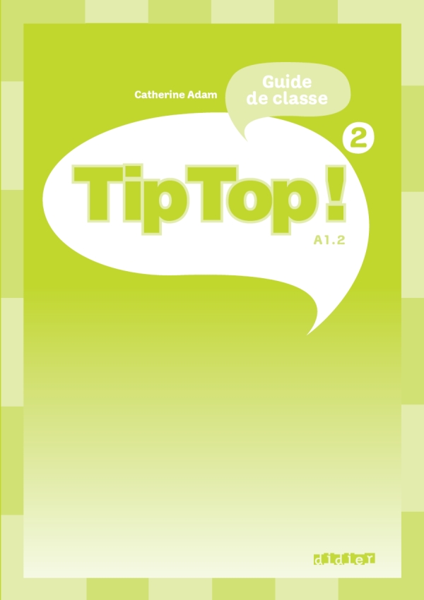 Tip Top ! 2 – Guide pédagogique téléchargeable PDF