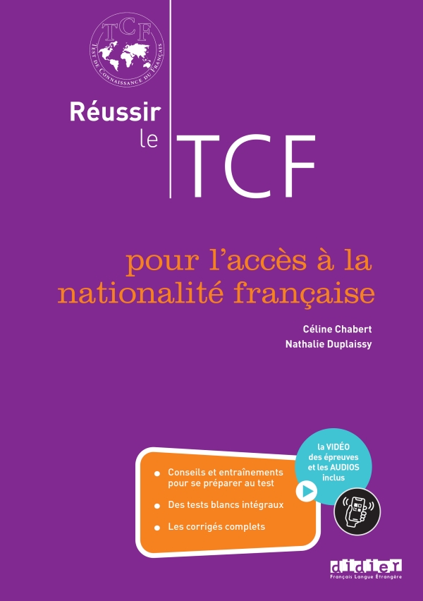 Réussir le TCF pour l’acces à la nationalité française (ANF) – Livre + didierfle.app