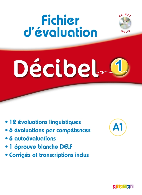 Décibel 1 – Niv. A1 – Fichier d’évaluation + audios