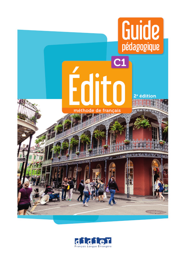 Édito C1 – édition 2022-2024 – Guide pédagogique