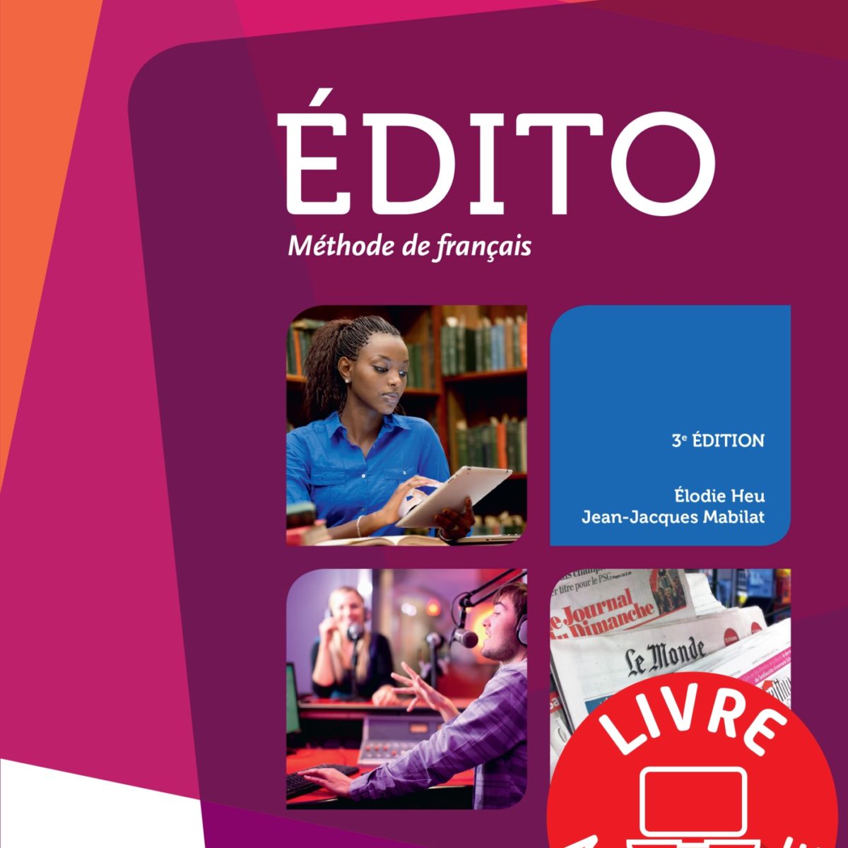 Édito B2 - édition 2015-2018 - Livre numérique - Didier FLE