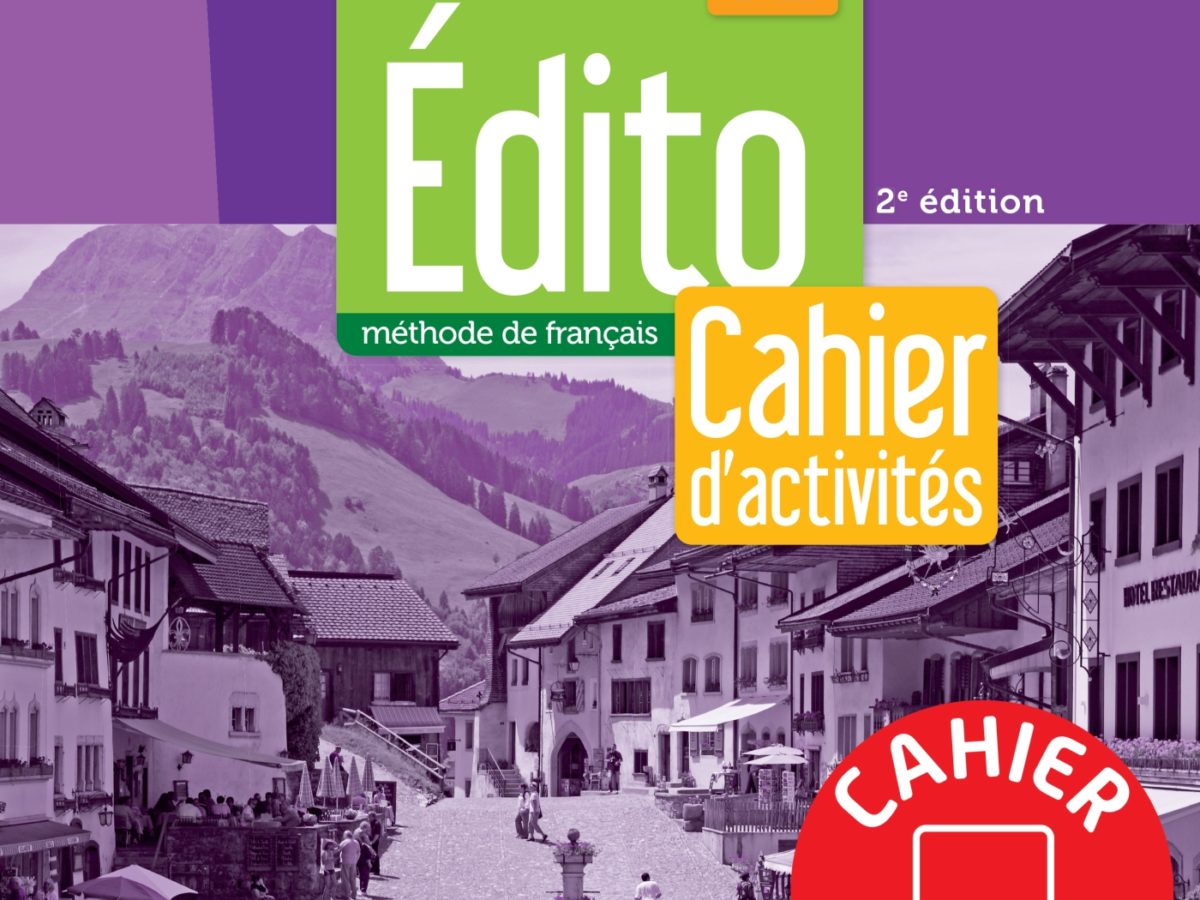 Édito B1 - édition 2022-2024 - Cahier numérique - Didier FLE