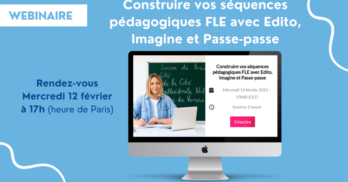 Prochain webinaire : Construire vos séquences pédagogiques FLE avec ...