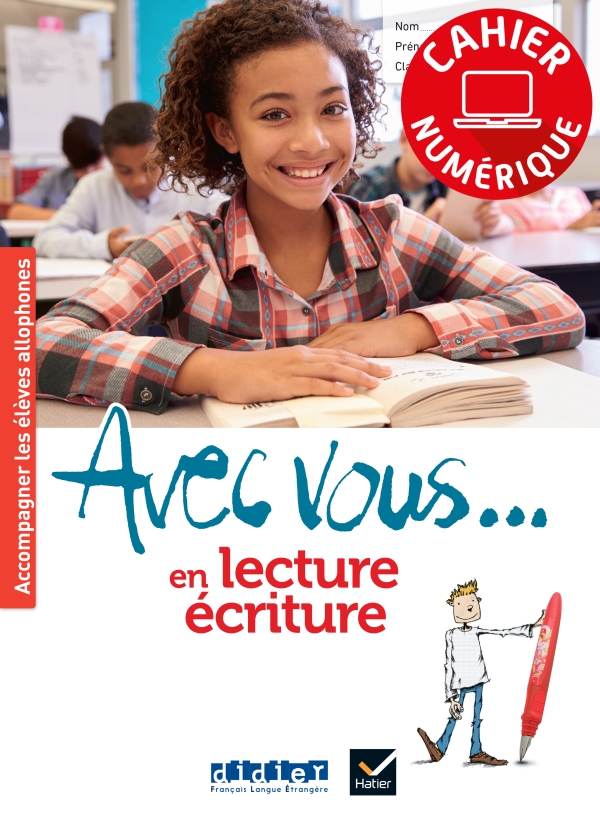 Avec vous… en lecture-écriture – Cahier numérique