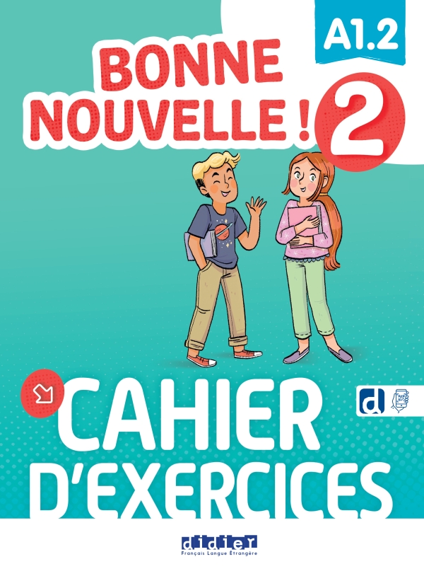 Bonne nouvelle ! Niv.2 – Cahier + didierfle.app