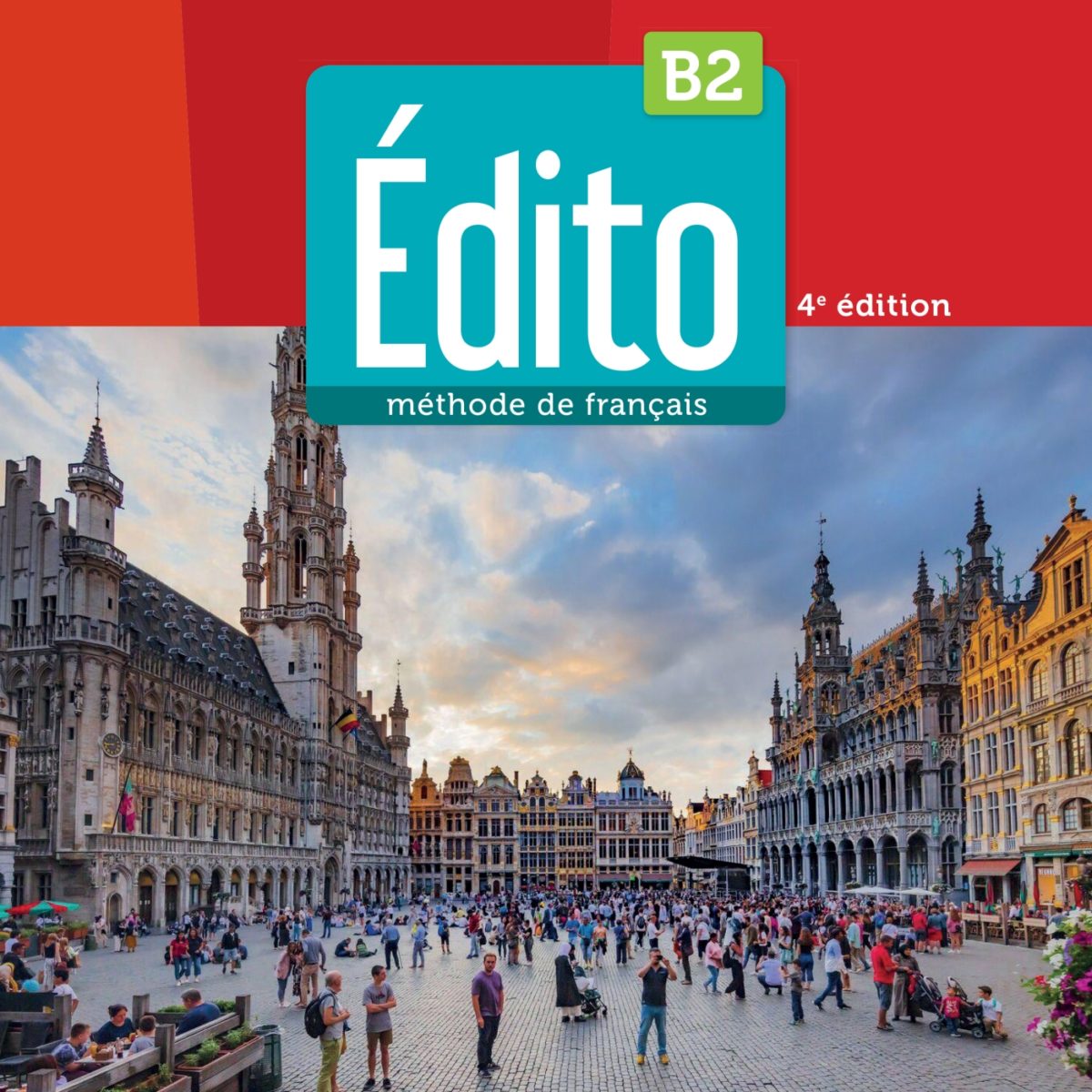Édito B2 - édition 2022-2024 - Livre + didierfle.app - Didier FLE