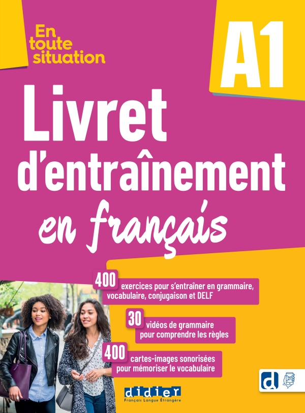 En toute situation A1 - Livret d'entraînement + didierfle.app