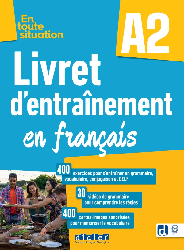 En toute situation A2 - Livret d'entraînement + didierfle.app